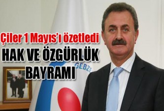 ‘1 Mayıs hak ve özgürlüklerin bayramı’