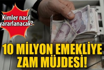 10 Milyon Emekliye Müjde!