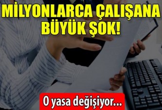 13 milyon çalışanı ilgilendiren haber!