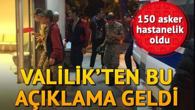 150 asker hastanelik oldu.. Manisa Valisi: Mide üşütmesi ve psikolojik olarak etkilenme...