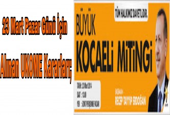 23 Mart Pazar Günü için alınan UKOME Kararları;