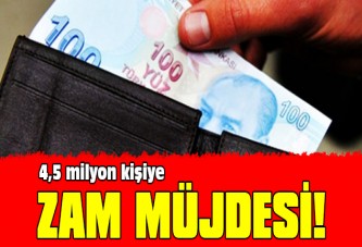 4,5 milyon kişiye zam müjdesi!