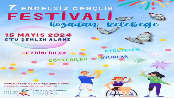 7. GTÜ Engelsiz Gençlik Festivaline Davet