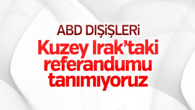 ABD: IKBYde referandumu tanımıyoruz