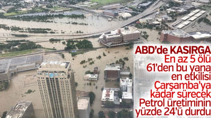 ABDdeki Harvey Kasırgasında en az 5 kişi öldü