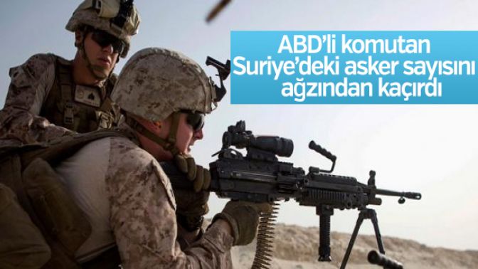 ABDli komutan Suriyedeki asker sayısını açıkladı