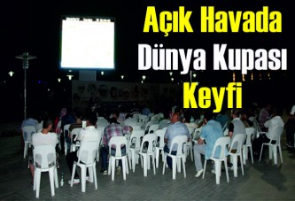 Açık havada Dünya Kupası keyfi