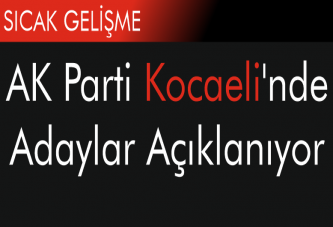 Adaylar Açıklanıyor