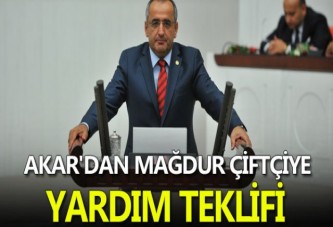 Akar’dan çiftçi için kanun teklifi