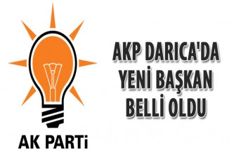 AKP Darıca'da yeni başkan belli oldu