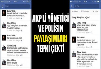 AKP’li yönetici ve polisin 'gezi' paylaşımları tepki çekti