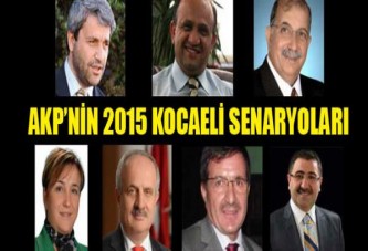 AKP’nin 2015 Kocaeli senaryoları