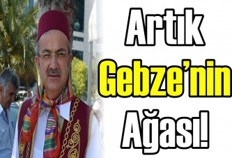 Artık Gebze’nin ağası!