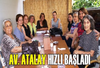 AV. ATALAY HIZLI BAŞLADI