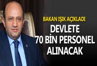 Bakan açıkladı! 70 bin personel alınacak