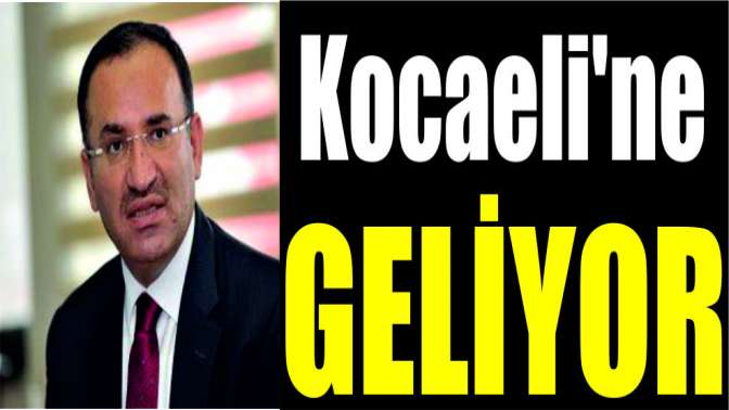 Bakan Bozdağ yarın Kocaeline geliyor