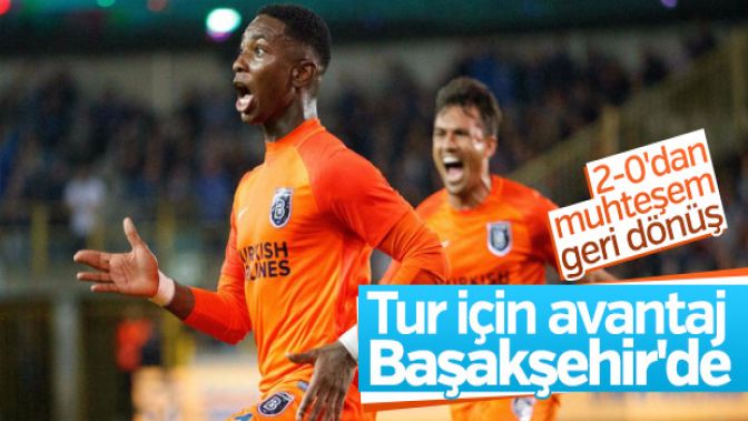 Başakşehir Belçikadan avantajlı dönüyor