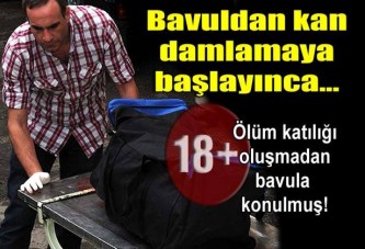 Bavuldaki kadın cesedi olayı esrarını koruyor