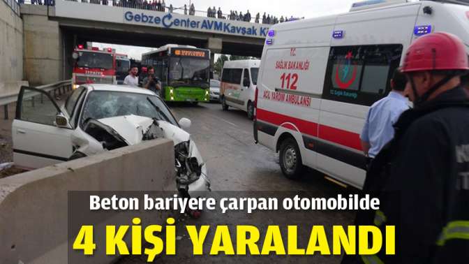 Beton bariyere çarpan otomobilde 4 kişi yaralandı