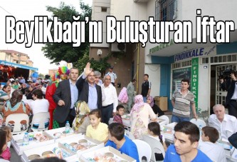 Beylikbağı’nı buluşturan iftar