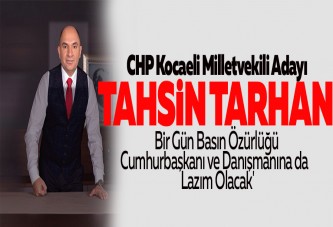 Bir Gün Basın Özürlüğü Cumhurbaşkanı ve Danışmanına da Lazım Olacak'