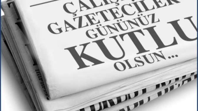 Bugün gazetecilerin bayramı!