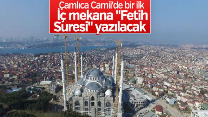 Çamlıca Camii inşaatında bir ilk