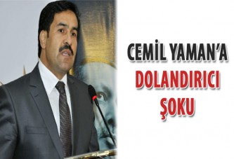 Cemil Yaman’a dolandırıcı şoku