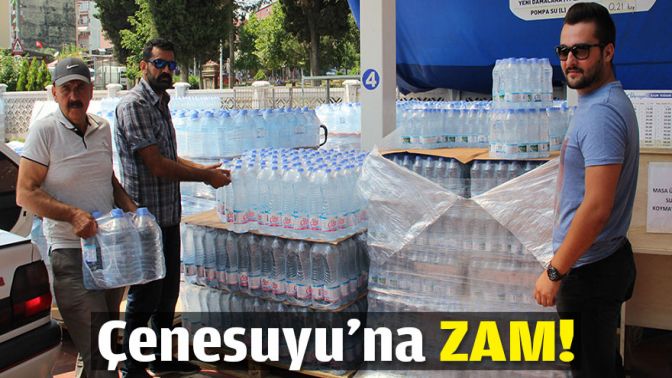 Çenesuyu’na zam geldi