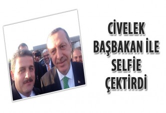 Civelek, Başbakan ile selfie çektirdi