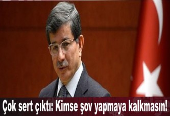 Çok sert çıktı: Kimse şov yapmaya kalkmasın!