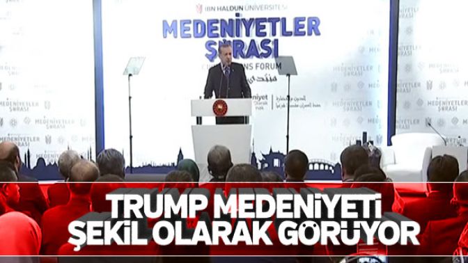 Cumhurbaşkanı Erdoğan Uluslararası Medeniyet Şurasında