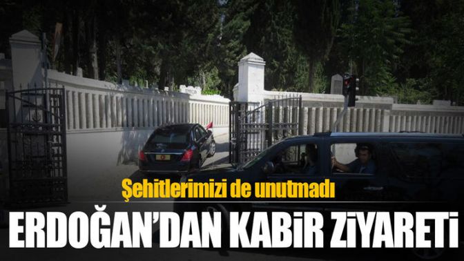 Cumhurbaşkanı Erdoğandan mezar ziyaretleri