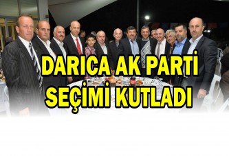 DARICA AK PARTİ SEÇİMİ KUTLADI