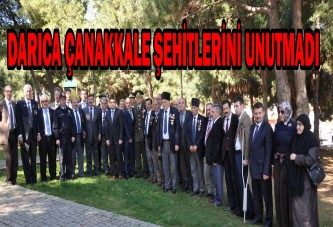 DARICA ÇANAKKALE ŞEHİTLERİNİ UNUTMADI