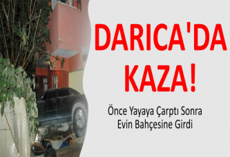 DARICA'DA KAZA!