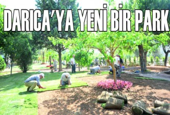 DARICA'YA YENİ BİR PARK