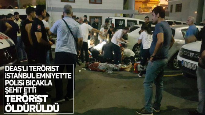 DEAŞlı terörist emniyette polisi şehit etti