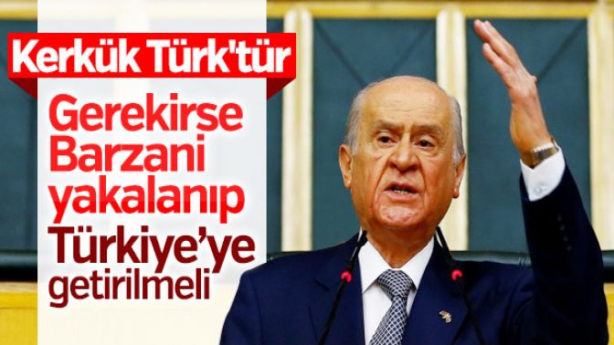 Devlet Bahçeli Kerkük operasyonunda kararlı