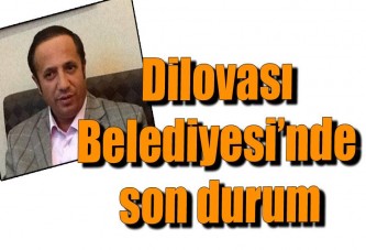 Dilovası Belediyesi’nde son durum