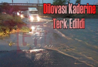 Dilovası Kaderine Terk Edildi