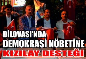 Dilovası’nda demokrasi nöbetine Kızılay Desteği