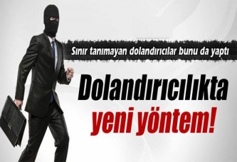 Dolandırıcılıkta sınır tanınmıyor!