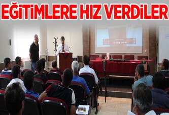 Eğitimlere hız verdiler