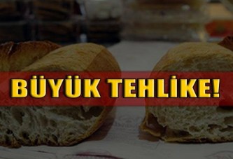 Ekmekteki büyük tehlike