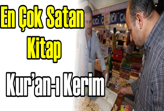 En çok satan kitap Kur’an-ı Kerim