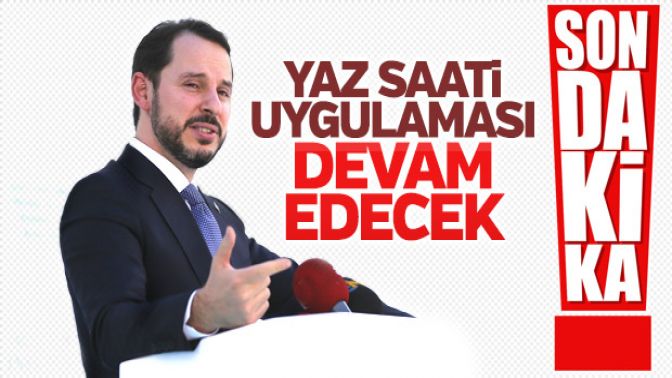 Enerji Bakanı: Yaz saatine devam