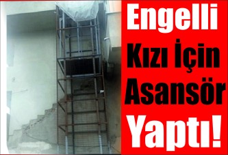 Engelli Kızı İçin Asansör Yaptı!