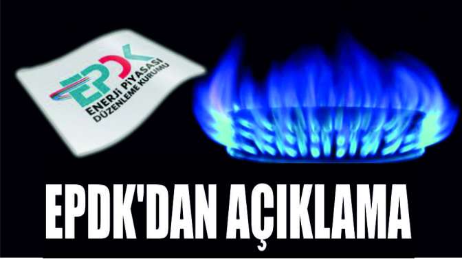 EPDKdan doğalgaz aboneliği açıklaması