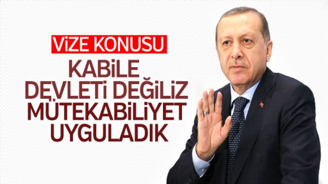 Erdoğandan ABDyle vize krizine ilk yorum